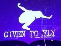 Given To Fly - The Pearl Jam Experience