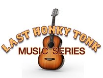 Last Honky Tonk Music Series