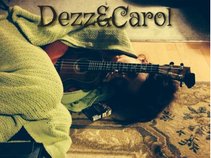 Dezz & Carol