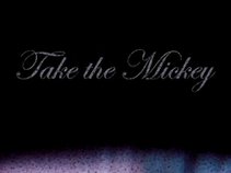 Take the Mickey