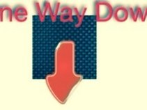 One Way Down