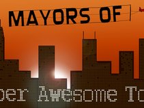 Mayors of Super Awesome Town