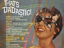 THAT'S DADASTIC!