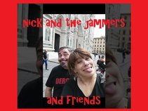 NICK AND THE JAMMERS and FRIENDS