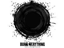 Burn Everything