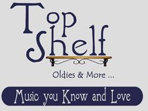 Top Shelf Oldies