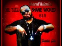 SHANE WICKED/ MR YAKA💯
