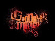 Goodbye Mraco