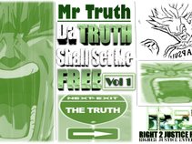 Mr-Truth AKA Manic Da Truth