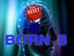 BORN 8