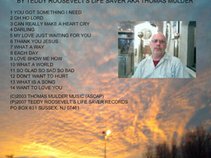 Teddy Roosevelts Life Saver AKA Thomas Mulder