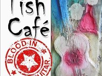 Tish Cafe