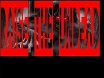 RAISE THE UNDEAD