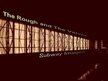 The Rough and The Velvet