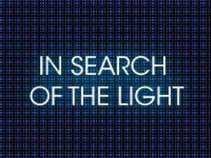 In Search Of The Light