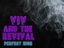 Viv and the Revival (Artist)