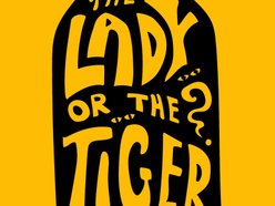 Image for The Lady, or the Tiger?