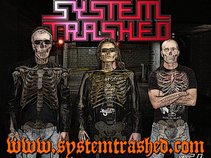 SYSTEM TRASHED