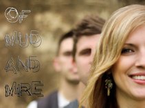 Of Mud and Mire