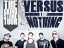 Versus the Nothing
