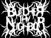 BUTCHER THY NEIGHBOR