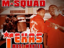 M-Squad Texas Most Wanted