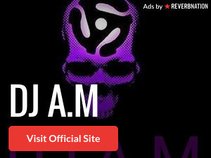 DJ A.M