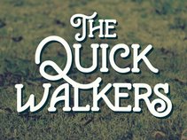 The Quick Walkers