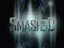 SMASHED