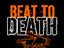 Beat to Death