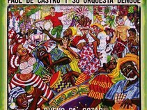 Paul De Castro y su Orquesta Dengue