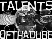Talents of Tha Dubb (TOTW)