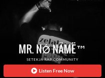 Mr. Nǿ Nämë™
