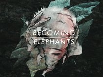 Becoming Elephants