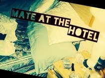 Mate At The Hotel