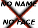No Name No Face