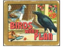 Birds With A Plan/Modern Folk Project