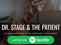 Dr. Stage & The Patient