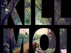 Image for Kill Moi