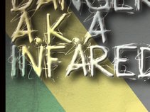 DANGER aka INFARED....ONE OF THE MOST TALENTED YOUNG ARTISTE IN KINGSTON JAMAICA