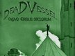 Dead Vessel
