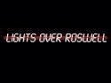 Lights Over Roswell