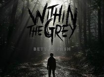 Within the Grey