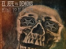 El Jefe vs. Demons