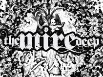 The Mire Deep