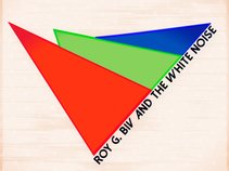 Roy G. Biv & The White Noise