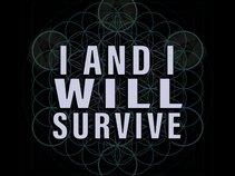 I And I Will survive