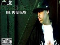Dough Boi Da Dutchman