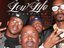LOW LIFE