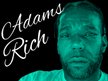 ADAMS RICH